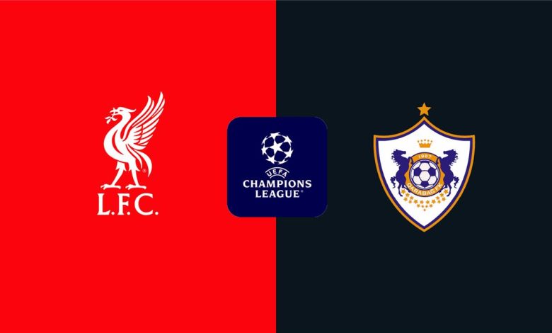 موعد مباراة ليفربول وقره باج