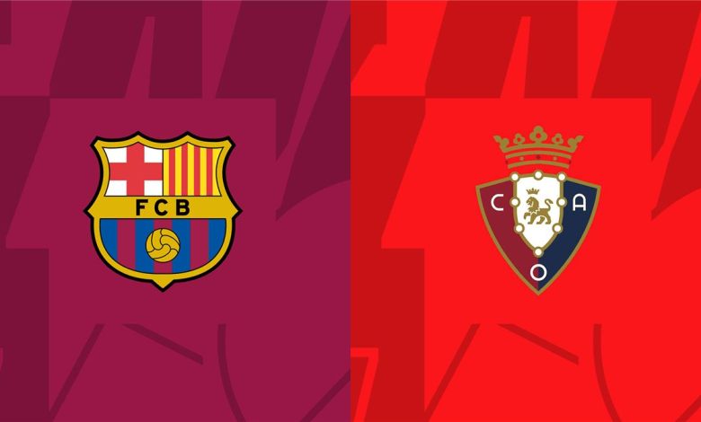 موعد مباراة برشلونة وأوساسونا