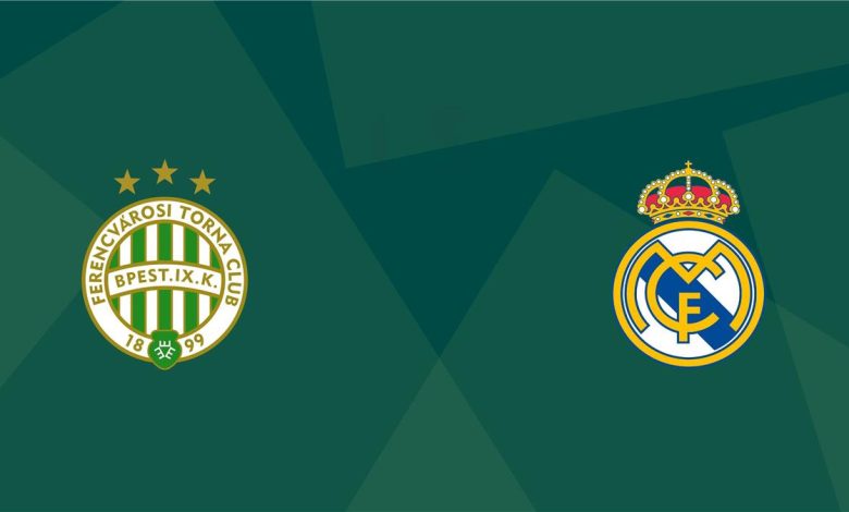 موعد مباراة ريال مدريد وفيرينكفاروس الودية 